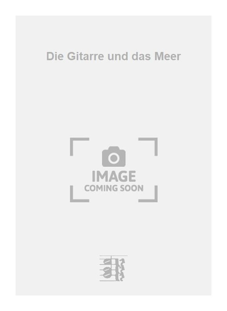 Die Gitarre und das Meer